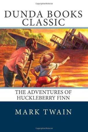 The Adventures of Huckleberry Finn by Mark Twain