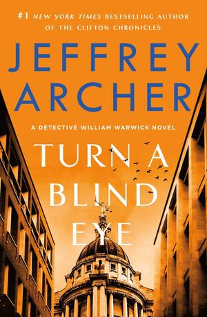 Turn a Blind Eye by Jeffrey Archer