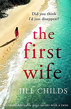 The First Wife by Jill Childs