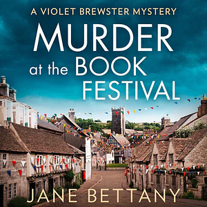 Murder at the Book Festival by Jane Bettany