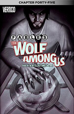 Fables: The Wolf Among Us #45 by Travis Moore, Dave Justus, Lilah Sturges