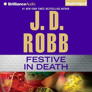 Festive in Death by J.D. Robb