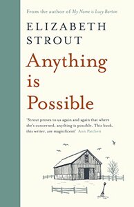 Anything is Possible by Elizabeth Strout