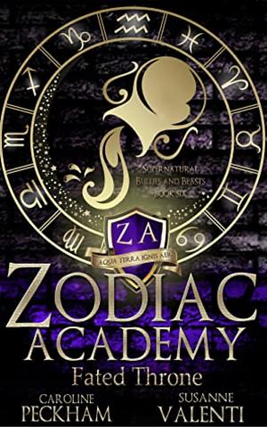 Zodiac Academy: Fated Throne by Caroline Peckham