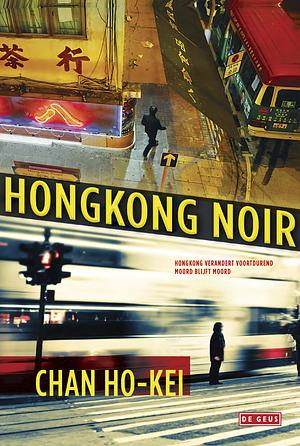 Hongkong Noir by Chan Ho-Kei