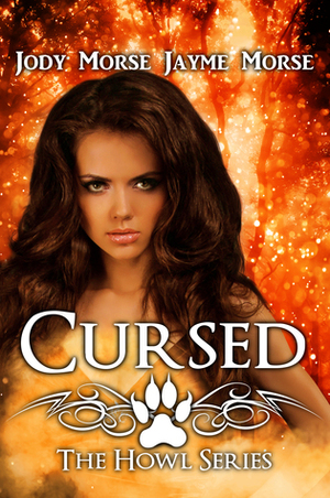 Cursed by Jayme Morse, Jody Morse