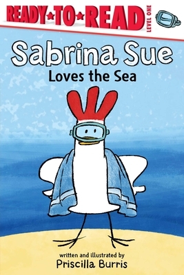 Sabrina Sue Loves the Sea by Priscilla Burris