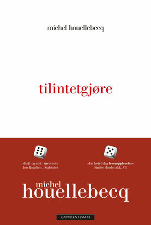 Tilintetgjøre by Michel Houellebecq