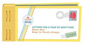 Letters for a Year of Gratitude: Write Now. Keep in Touch Always. (Gratitude Cards, Memory Book, Book of Kindness) by Lea Redmond