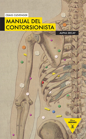 Manual del contorsionista by Craig Clevenger