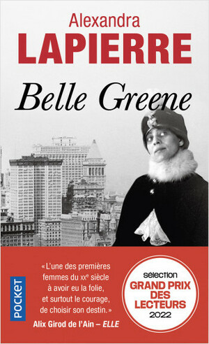 Belle Greene by Alexandra Lapierre