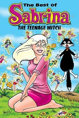 Magic of Sabrina the Teenage Witch by Bill Golliher, Holly G!