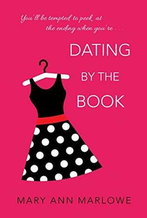 Dating by the Book by Mary Ann Marlowe