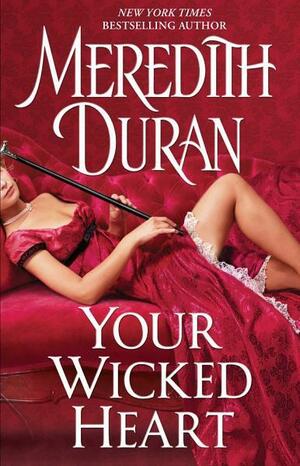Your Wicked Heart by Meredith Duran