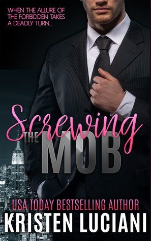 Screwing The Mob by Kristen Luciani