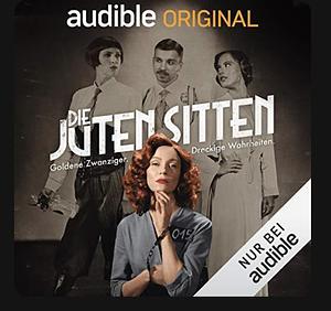 Die juten Sitten by Anna Basener