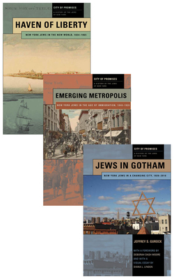 City of Promises: A History of the Jews of New York, 3-Volume Box Set by Howard B. Rock, Jeffrey S. Gurock, Deborah Dash Moore
