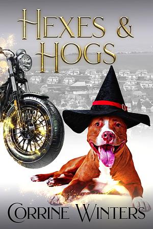 Hexes & Hogs by Corrine Winters, Corrine Winters