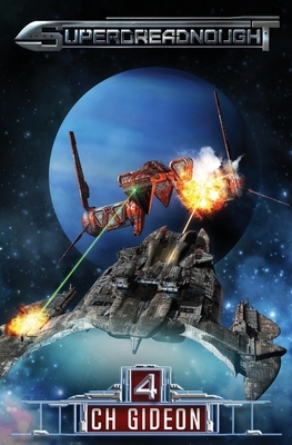 Superdreadnought 4: A Military AI Space Opera by Michael Anderle, Tim Marquitz, Craig Martelle