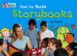 How to Make Storybooks Workbook by Ros Asquith