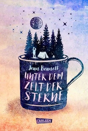 Unter dem Zelt der Sterne by Jenn Bennett