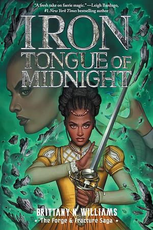 Iron Tongue of Midnight by Brittany N. Williams