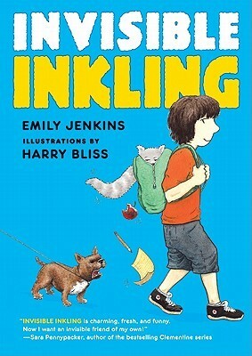 Invisible Inkling by Emily Jenkins, Harry Bliss