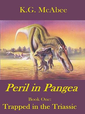 Peril in Pangea, Book One by K.G. McAbee