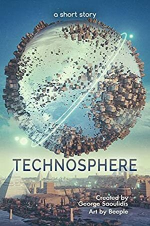 Technosphere: A Short Story (Antigravel) by George Saoulidis
