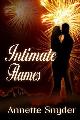 Intimate Flames by Annette Snyder