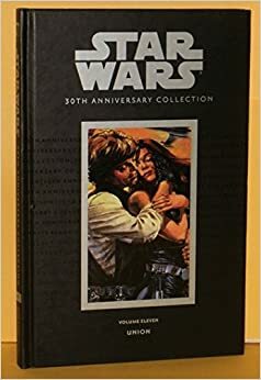 Star Wars 30th Anniversary Collection: Union Volume 11 by Michael A. Stackpole