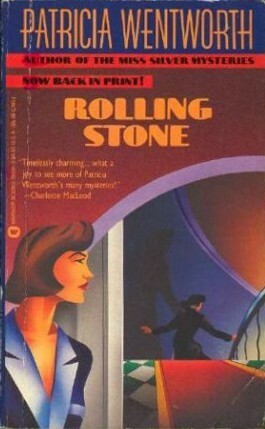 Rolling Stone by Patricia Wentworth