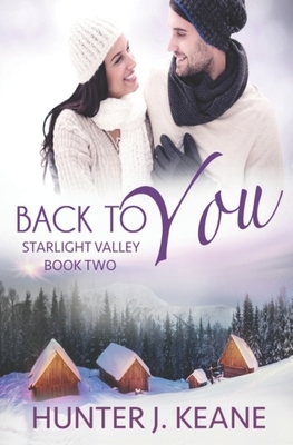 Back to You by Hunter J. Keane
