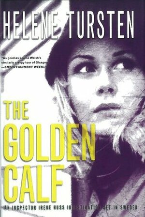 The Golden Calf by Helene Tursten