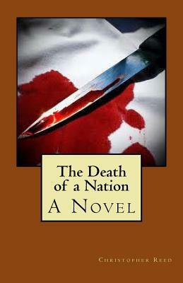 The Death of a Nation by Christopher Reed