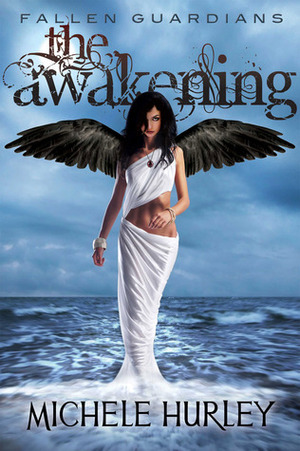 The Awakening by Michele Hurley