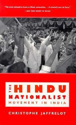 The Hindu Nationalist Movement in India by Christophe Jaffrelot