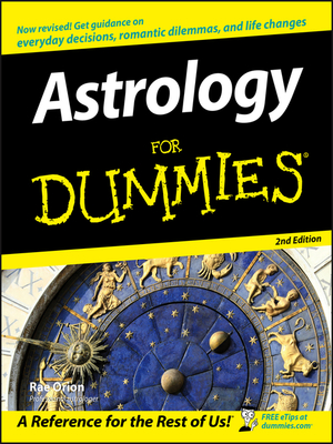 Astrology for Dummies by Rae Orion