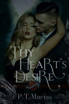 Thy Heart's Desire: Elemental FairyKingdoms by P. T. Macias