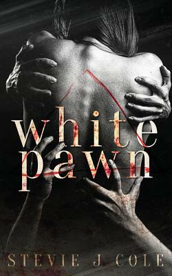 White Pawn by Stevie J. Cole