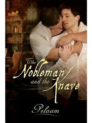 The Nobleman and The Knave by Pelaam