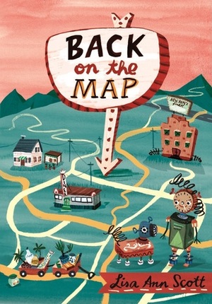Back on the Map by Lisa Ann Scott