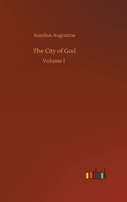 The City of God by Aurelius Augustine