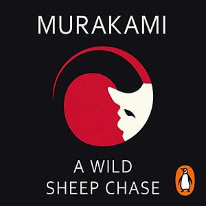 A Wild Sheep Chase by Haruki Murakami