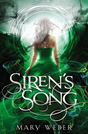 Siren's Song by Mary Weber