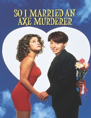 So I Married An Axe Murderer by Anthony Williams