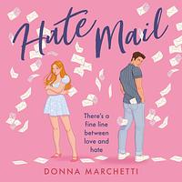 Hate Mail by Donna Marchetti