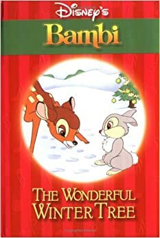 Disney's Bambi: The Wonderful Winter Tree by Elizabeth Spurr