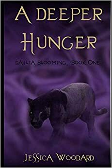 A Deeper Hunger by Jessica Woodard