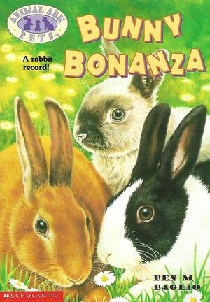 Bunny Bonanza by Ben M. Baglio